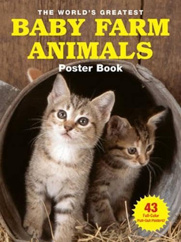 Stock image for The World's Greatest Baby Farm Animals Poster Book for sale by Wonder Book