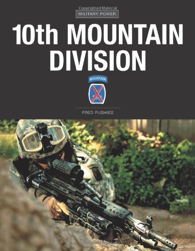 9780760333495: 10th Mountain Division (Military Power)