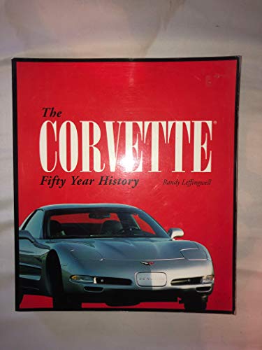 Beispielbild fr The Corvette Fifty Year History zum Verkauf von Books From California