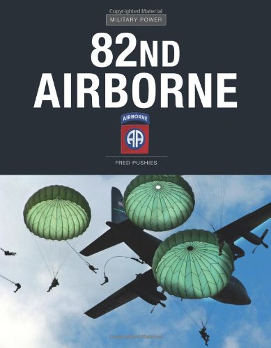 Beispielbild fr 82nd Airborne (Military Power) zum Verkauf von tLighthouse Books