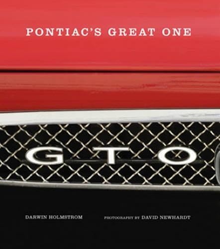 GTO: Pontiac's Great One (9780760335154) by Newhardt, David; Holmstrom, Darwin