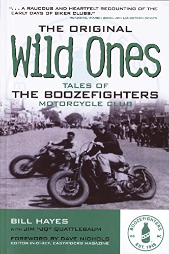 Beispielbild fr The Original Wild Ones: Tales of the Boozefighters Motorcycle Club zum Verkauf von WorldofBooks