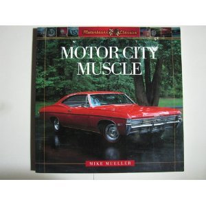 Beispielbild fr Motor City Muscle -Baker Taylor zum Verkauf von Blue Vase Books