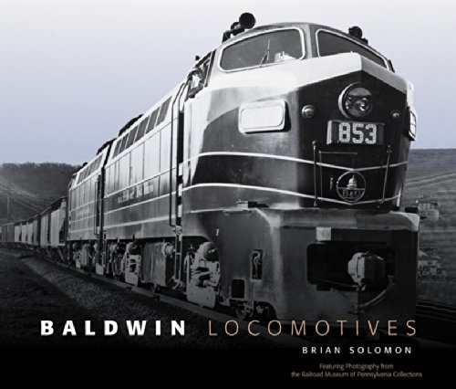 Baldwin Locomotives (9780760335895) by Solomon, Brian