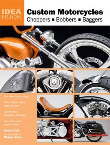 9780760336076: Custom Motorcycles: Choppers Bobbers Baggers (Idea Book)