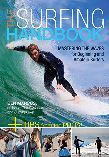 Beispielbild fr The Surfing Handbook : Mastering the Waves for Beginning and Amateur Surfers zum Verkauf von Better World Books