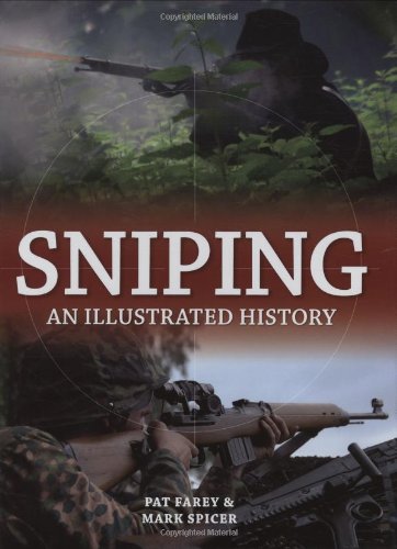 Beispielbild fr Sniping : An Illustrated History zum Verkauf von Better World Books