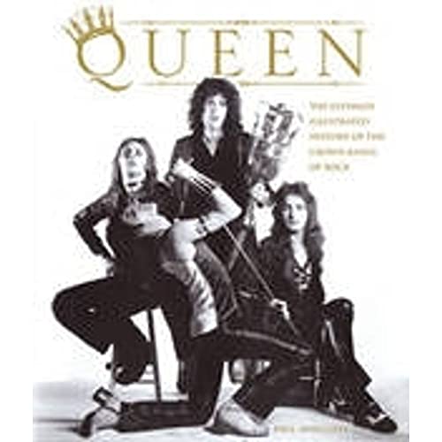 Stock image for Queen: The Ultimate Illustrated History of the Crown Kings of Rock for sale by HPB-Emerald