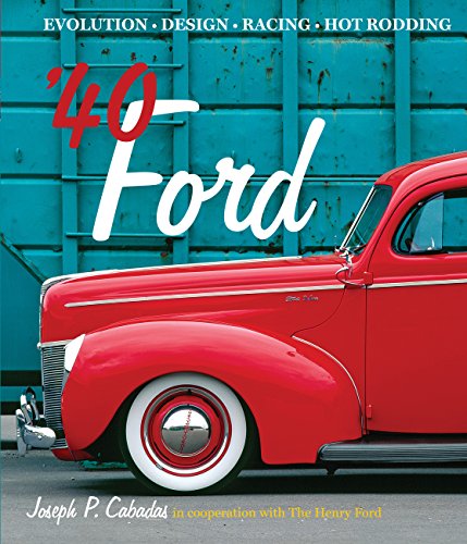 40 Ford Evolution Design Racing Hot Rodding