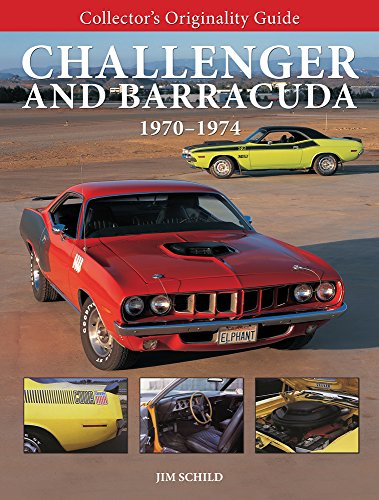 Collector's Originality Guide Challenger and Barracuda 1970-1974 (9780760337882) by Schild, Jim