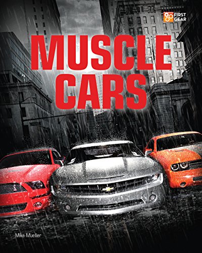 Muscle Cars (First Gear) (9780760338377) by Mueller, Mike
