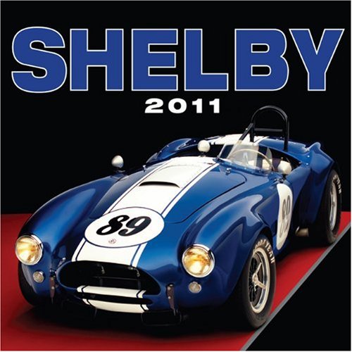 9780760339312: Shelby 2011 Calendar