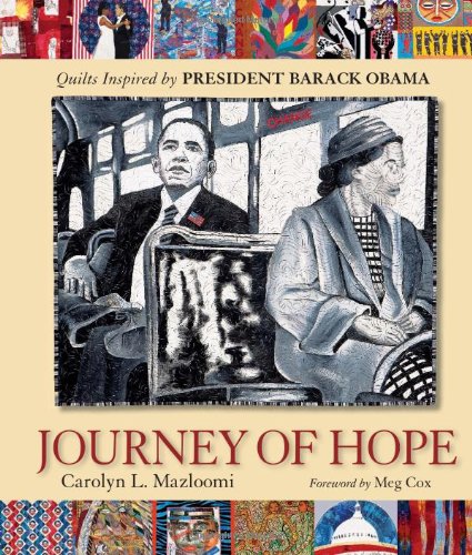 9780760339350: Journey of Hope: Quilts Inspired by President Barack Obama