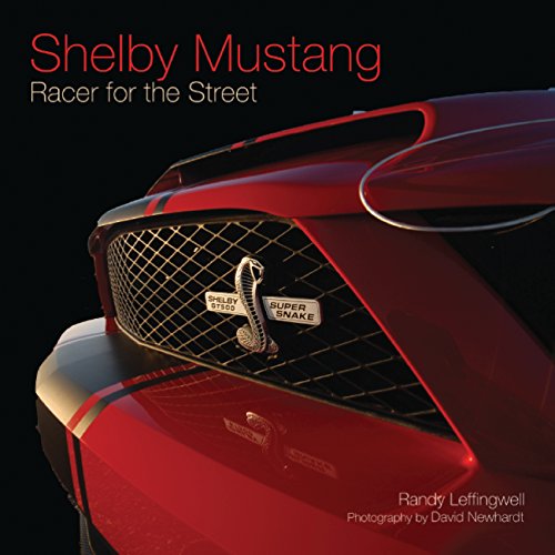 9780760339459: Shelby Mustang: Racer for the Street