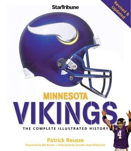 Beispielbild fr Minnesota Vikings: The Complete Illustrated History zum Verkauf von ThriftBooks-Atlanta