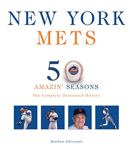 Beispielbild fr New York Mets : The Complete Illustrated History zum Verkauf von Better World Books