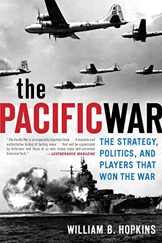 Stock image for The Pacific War: The Strategy, Politics, and Players That Won the War for sale by ThriftBooks-Dallas