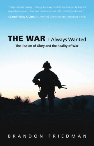 9780760339770: The War I Always Wanted: The Illusion of Glory and the Reality of War