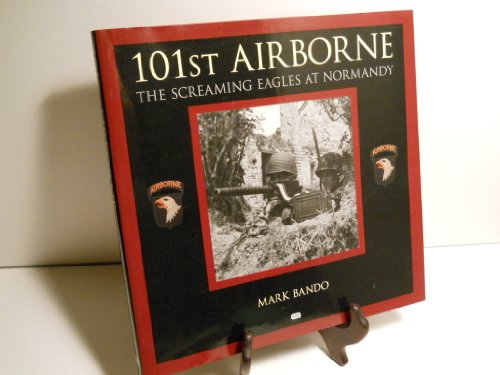 Beispielbild fr 101st Airborne: The Screaming Eagles at Normandy zum Verkauf von ZBK Books