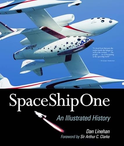 9780760339886: SpaceShipOne: An Illustrated History