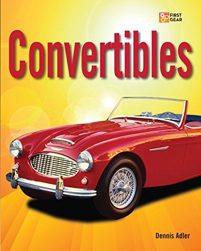 Stock image for Convertibles (First Gear) for sale by Once Upon A Time Books