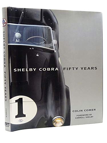 Beispielbild fr Shelby Cobra: Fifty Years zum Verkauf von Moe's Books