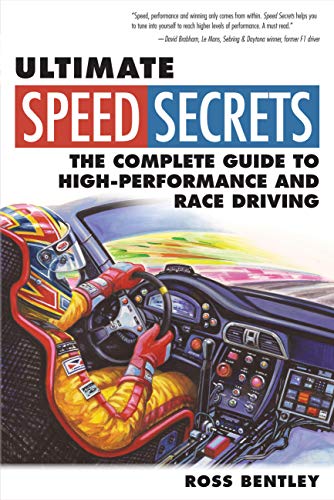 Stock image for Ultimate Speed Secrets: The Complete Guide to High-Performance and Race Driving for sale by Books Unplugged