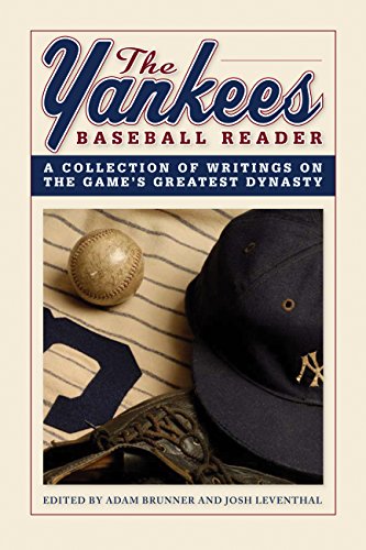 Stock image for The Yankees Baseball Reader: A Collection of Writings on the Game's Greatest Dynasty for sale by Bookmonger.Ltd