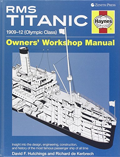 9780760340790: RMS Titanic Manual: 1909-1912 Olympic Class