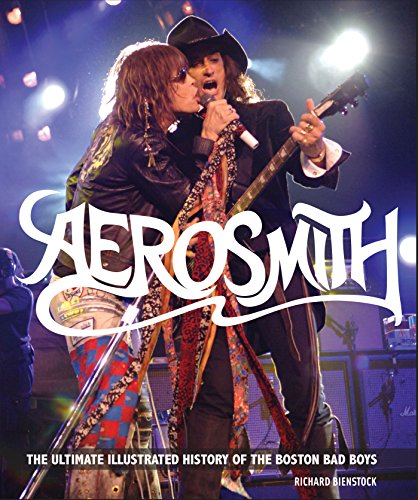 Beispielbild fr Aerosmith: The Ultimate Illustrated History of the Boston Bad Boys zum Verkauf von WorldofBooks