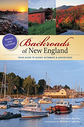 Imagen de archivo de Backroads of New England: Your Guide to Scenic Getaways & Adventures a la venta por Revaluation Books