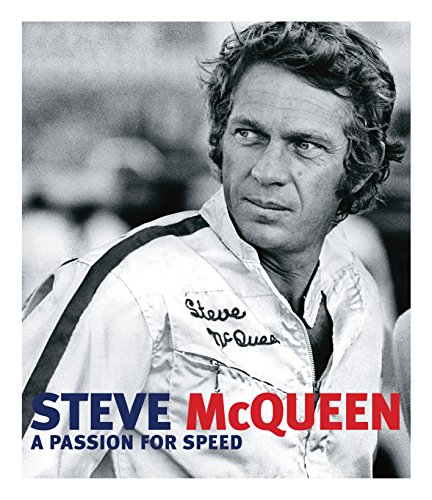 9780760342480: Steve McQueen: A Passion for Speed