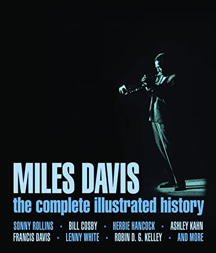 Beispielbild fr Miles Davis: The Illustrated History: The Complete Illustrated History zum Verkauf von WorldofBooks