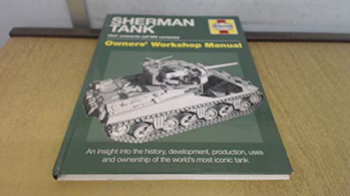 M4 Sherman Tank, 1941 Onwards (all variants), Owners's Workshop Manual