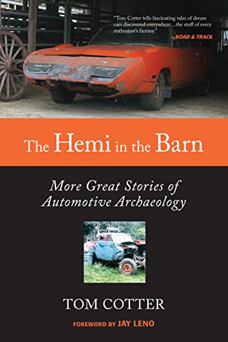 Beispielbild fr The Hemi in the Barn: More Great Stories of Automotive Archaeology zum Verkauf von Revaluation Books