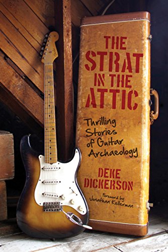9780760343852: The Strat in the Attic: Thrilling Stories of Guitar Archaeology
