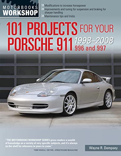 Stock image for 101 Projects for Your Porsche 911, 996 and 997 1998-2008 (Motorbooks Workshop) for sale by HPB-Emerald