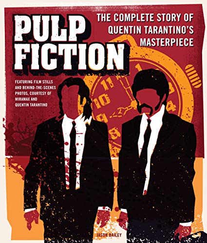Stock image for Pulp Fiction: The Complete Story of Quentin Tarantino's Masterpiece for sale by Books that Benefit