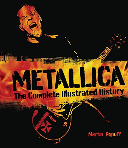 Beispielbild fr Metallica: The Complete Illustrated History zum Verkauf von WorldofBooks