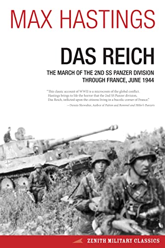 Imagen de archivo de Das Reich: The March of the 2nd SS Panzer Division Through France, June 1944 (Zenith Military Classics) a la venta por HPB-Emerald