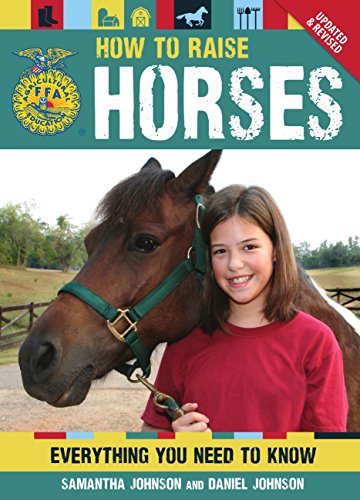 Stock image for How to Raise Horses: Everything You Need to Know for sale by ThriftBooks-Dallas