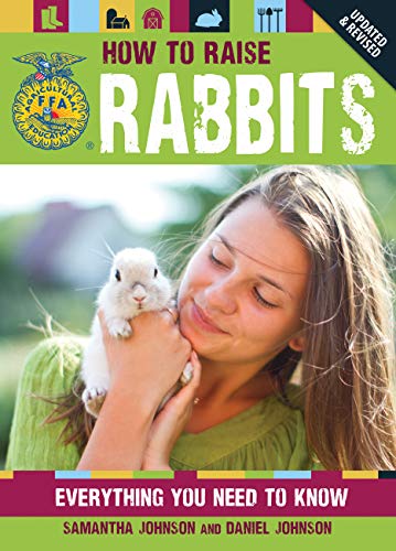 Stock image for How to Raise Rabbits : Everything You Need to Know for sale by Better World Books