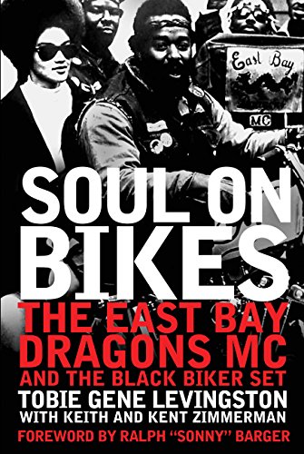 Beispielbild fr Soul on Bikes: The East Bay Dragons Mc and the Black Biker Set zum Verkauf von Revaluation Books