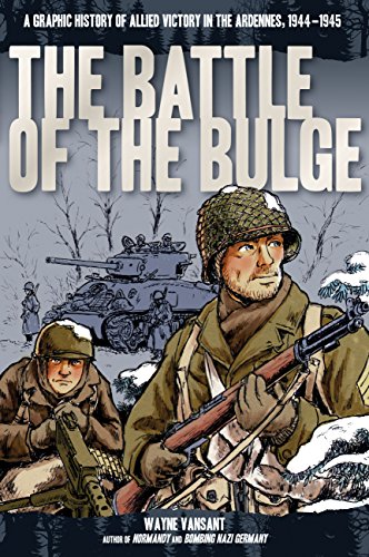 Stock image for The Battle of the Bulge: A Graphic History of Allied Victory in the Ardennes, 1944-1945 (Zenith Graphic Histories) for sale by Half Price Books Inc.