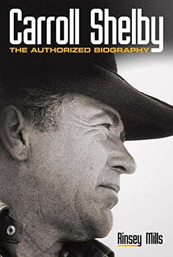 9780760346464: Carroll Shelby: The Authorized Biography