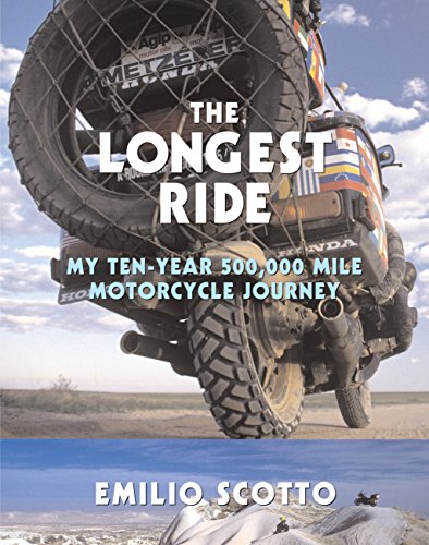 9780760346501: The Longest Ride: My 10-Year 500,000 Mile Motorcycle Journey [Lingua Inglese]