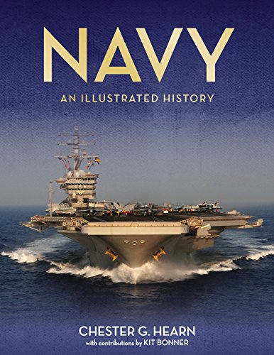 Imagen de archivo de Navy: An Illustrated History a la venta por Big River Books