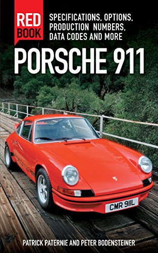 Beispielbild fr Porsche 911 Red Book 3rd Edition: Specifications, Options, Production Numbers, Data Codes and More zum Verkauf von ThriftBooks-Dallas