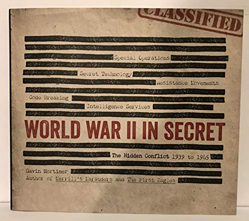 Imagen de archivo de World War II in Secret a la venta por Bookmonger.Ltd