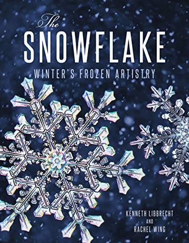 Imagen de archivo de The Snowflake: Winters Frozen Artistry a la venta por Greener Books